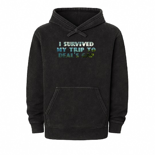 I Survived My Trip To Deals Gap Funny Deals Trip Mineral Wash Hoodies