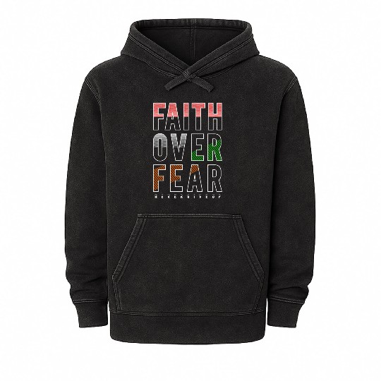 Faith Over Fear Mineral Wash Hoodies