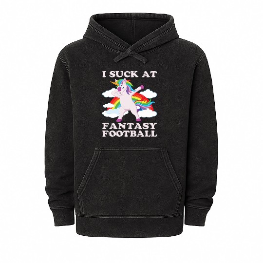 I suck at fantasy football dabbing unicorn funny Mineral Wash Hoodies