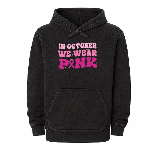In October We Wear Pink Groovy Breast Cancer Mineral Wash Hoodies