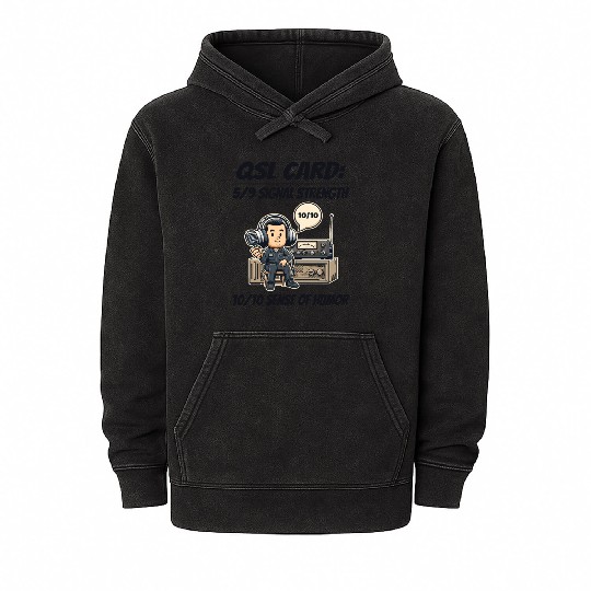 Ham Radio Operator QSL Card 10/10 Sense of Humor Mineral Wash Hoodies