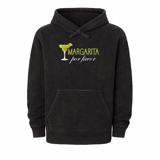 Margarita Por Favor Mexico Siesta Festivals Mineral Wash Hoodies