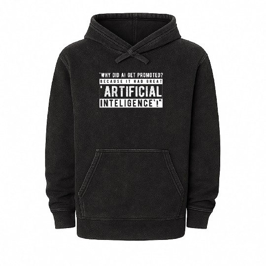 Why did the AI get promoted Mineral Wash Hoodies