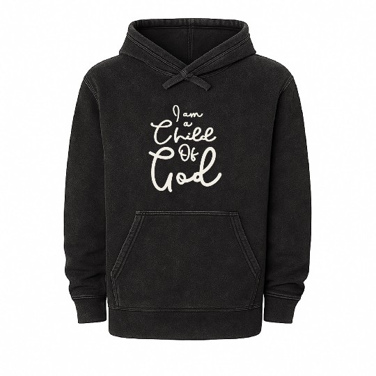 Child Of God - Embrace Your Divine Identity Mineral Wash Hoodies