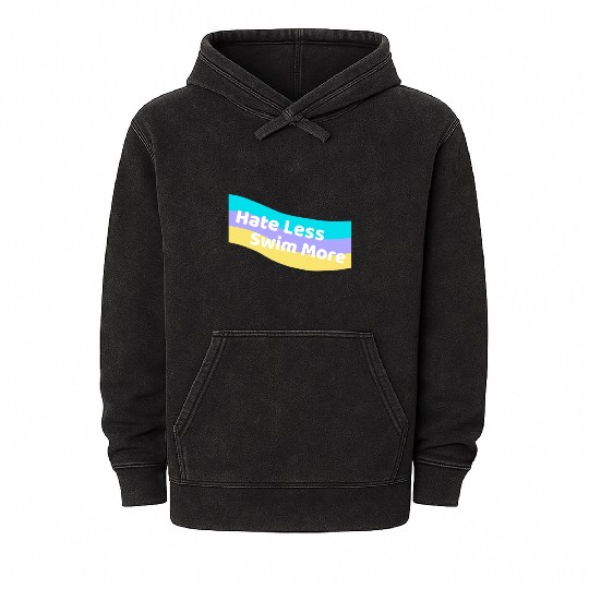 Hate Less Swim More Cute Swimming Open Water Mineral Wash Hoodies