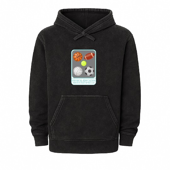 Physical Education Teacher Mineral Wash Hoodies, P.E. Physical