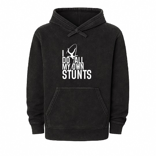 "I Do My Own Stunts" Daredevil Design Mineral Wash Hoodies