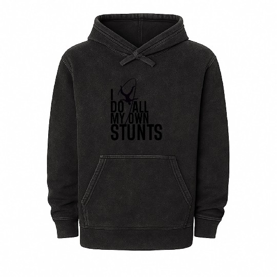 "I Do My Own Stunts" Daredevil Design Mineral Wash Hoodies
