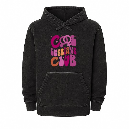 Cool Lesbians Club Cool Pride Club Pride Mineral Wash Hoodies