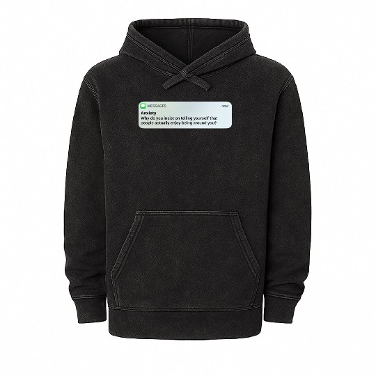 Anxiety Mineral Wash Hoodies