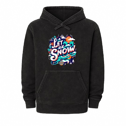 For You Who Love Snow, Let it Snow Mineral Wash Hoodies