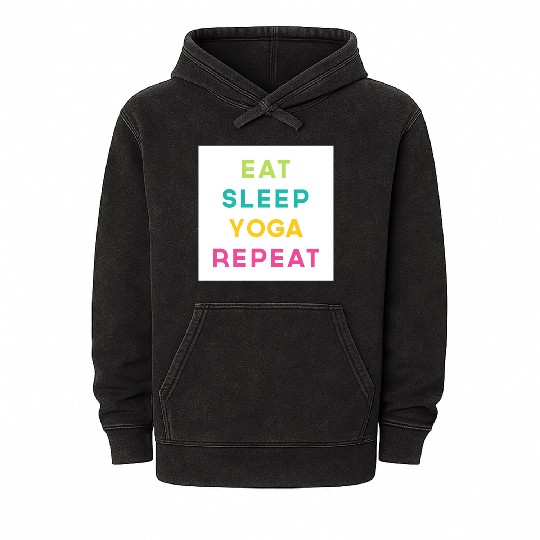 Eat Sleep Yoga Repeat Meditation Exercise Quote Mineral Wash Hoodies