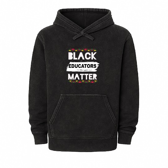 Black Educators Matter African History Teacher Men Mineral Wash Hoodies