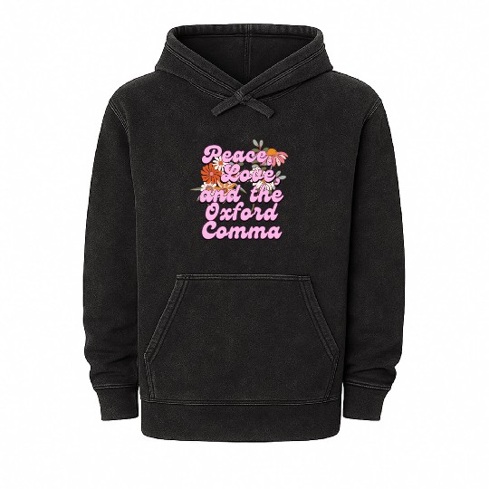 Funny Oxford Comma Peace Love and the Oxford Comma Mineral Wash Hoodies