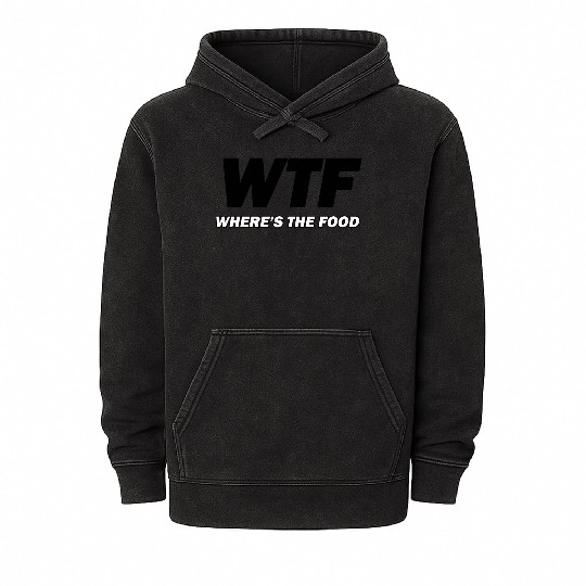 WTF (where's the food) Mineral Wash Hoodies