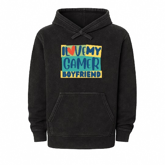 gamer boyfriend quote i love my Gamer Boyfriend Mineral Wash Hoodies
