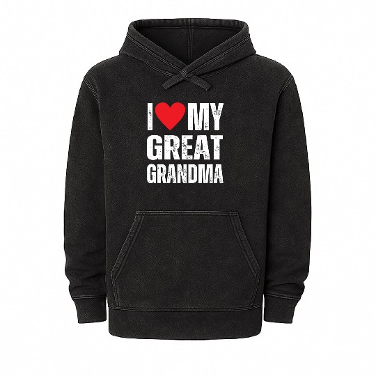 I Love My Great Grandma Mineral Wash Hoodies