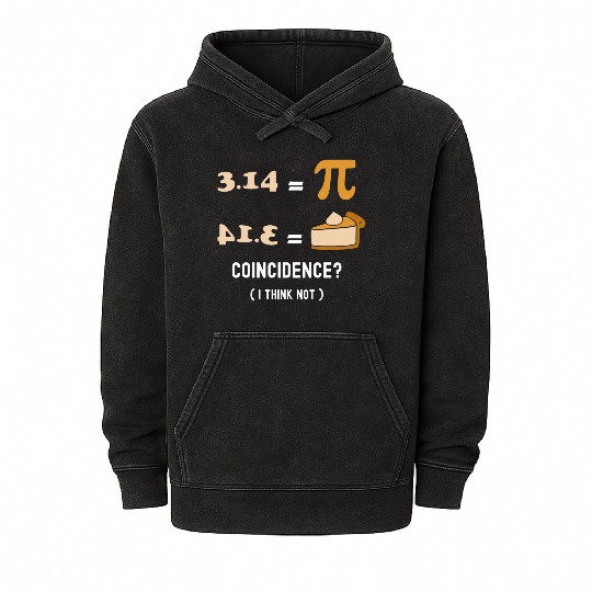 Pi Day 3.14 Pi Symbol Nerdy Geek - Coincidence? I Mineral Wash Hoodies