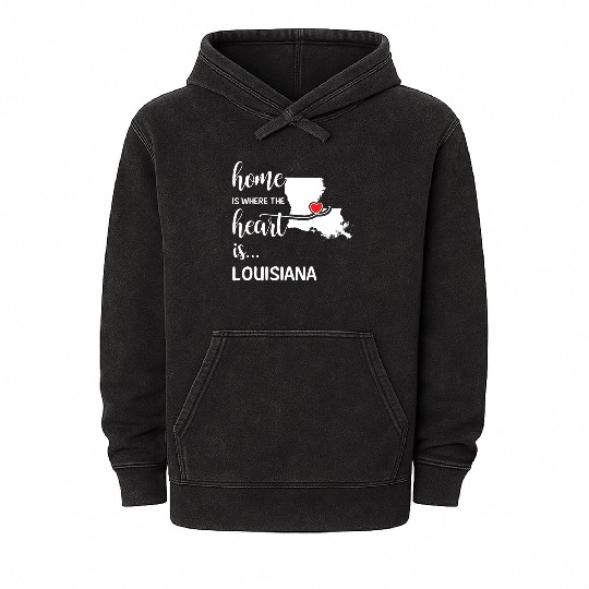 Louisiana Home Is Where Heart Is Cool Gift Mineral Wash Hoodies