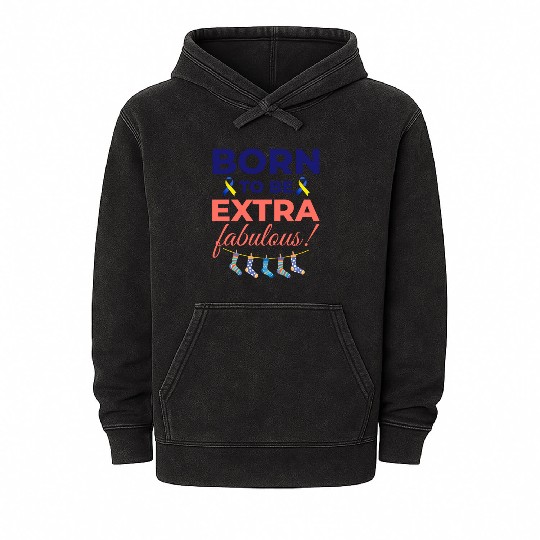Down Syndrome Awareness Extra Fabulous Mineral Wash Hoodies