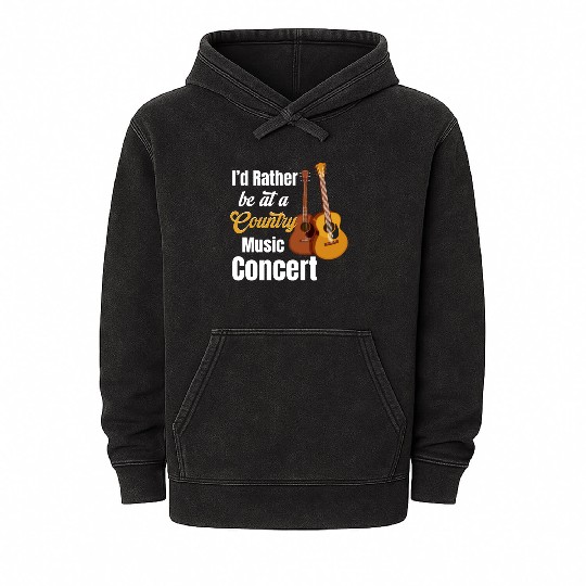 I'd Rather Be At A Country Music Concert Cowgirl Mineral Wash Hoodies