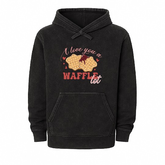 I Love You A Waffle Lot Mineral Wash Hoodies