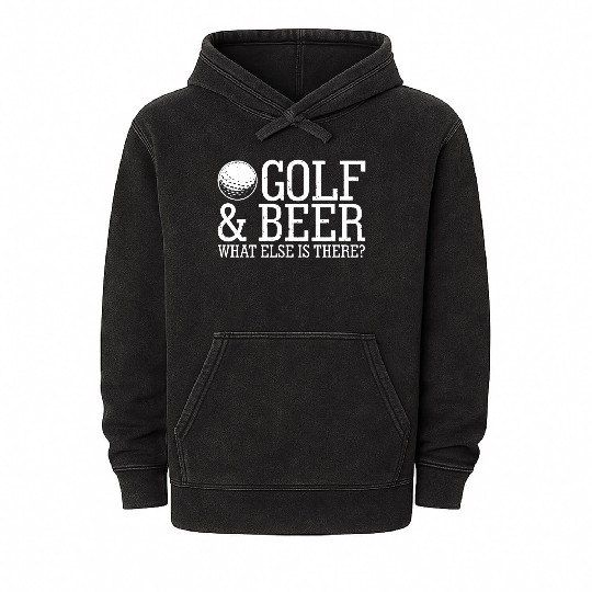 Golf Beer What Else Is There Mineral Wash Hoodies