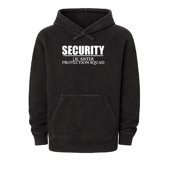 Security Lil' Sister Protection Squad Big Brother Mineral Wash Hoodies