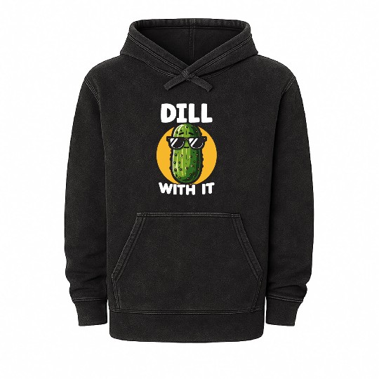 Pickle Lover Funny Pickle Dill pickle Pickled Mineral Wash Hoodies