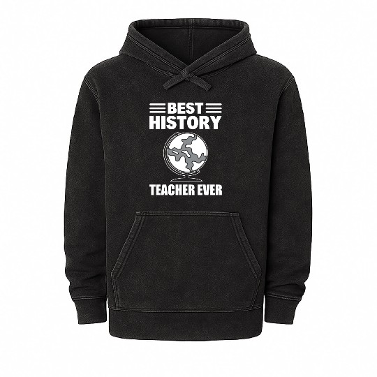 Best History Teacher History Teacher Mineral Wash Hoodies