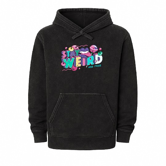 Stay Weird Mineral Wash Hoodies