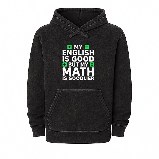 Funny Math Teacher Mathematician Mineral Wash Hoodies