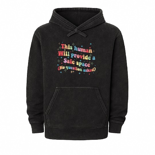 This Human Will Provide a Safe Space LGBTQ Pride Mineral Wash Hoodies