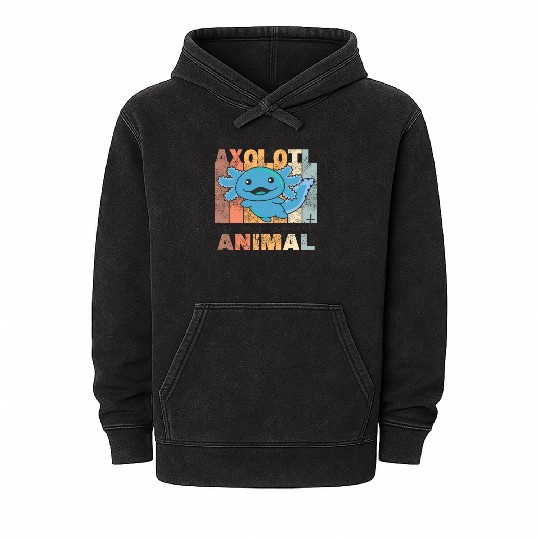 Axolotl Is My Spirit Animal - Sweet Axolotl Mineral Wash Hoodies