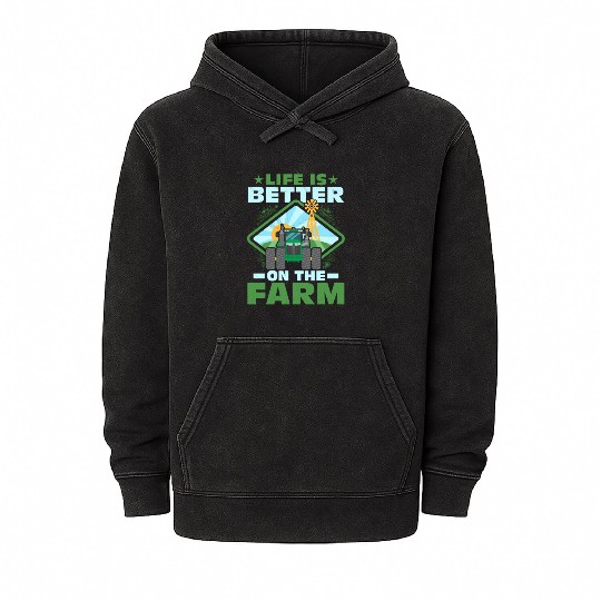 Life Is Better On The Farm Animal Farmer Farming Mineral Wash Hoodies