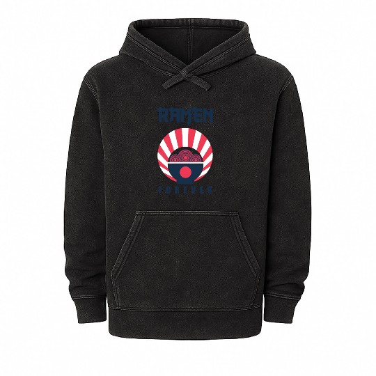 ramen forever for ramen lovers community Mineral Wash Hoodies