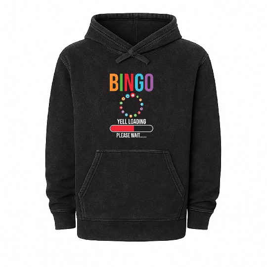 Funny Bingo Yell loading Bingo night Mineral Wash Hoodies