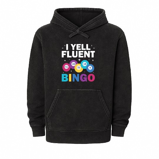 I yell fluent Bingo Player Mineral Wash Hoodies