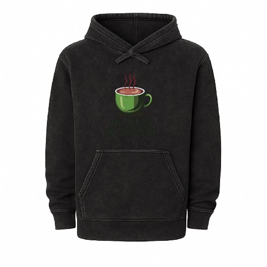 Will Run For Hot Chocolate Mineral Wash Hoodies