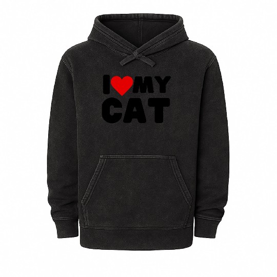 Funny Cat Quote I Love My Cat Cool Cat Mineral Wash Hoodies