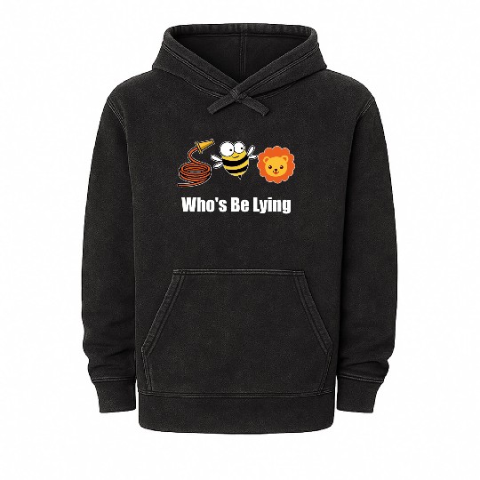 Hose Bee Lion Funny Who's Be Lying Mineral Wash Hoodies