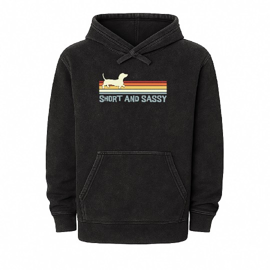 Dachshund Short and Sassy Funny Cute Weiner Dog Mineral Wash Hoodies