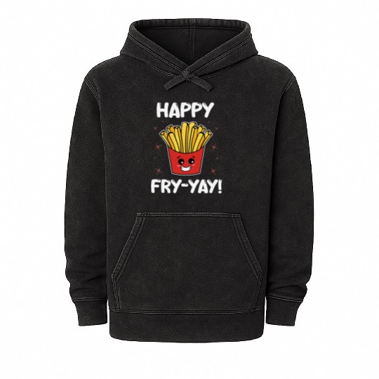 French Fries Anime Lover Happy Fry yay Mineral Wash Hoodies