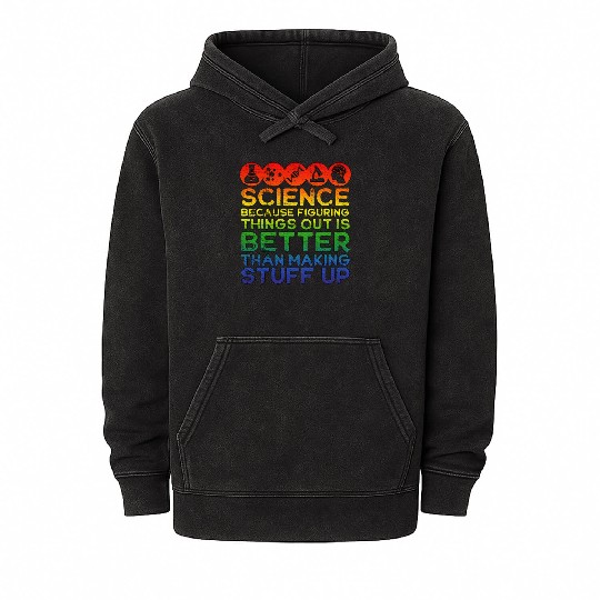 Science Lover, Science Teacher, Science Is Real Mineral Wash Hoodies
