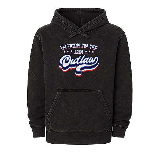 I'm Voting For The Outlaw - Elections 2024 Mineral Wash Hoodies