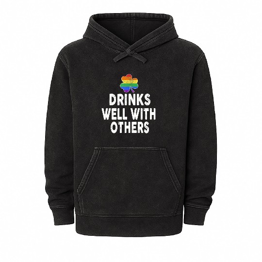Drinks Well With Others LGBT Gay St Patricks Day Mineral Wash Hoodies