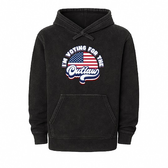 I'm Voting For The Outlaw - US Flag Mineral Wash Hoodies