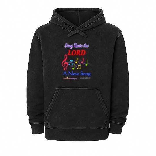Sing Unto the LORD a New Song Mineral Wash Hoodies