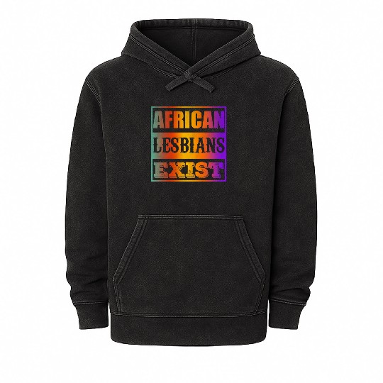 African lesbians exist Mineral Wash Hoodies