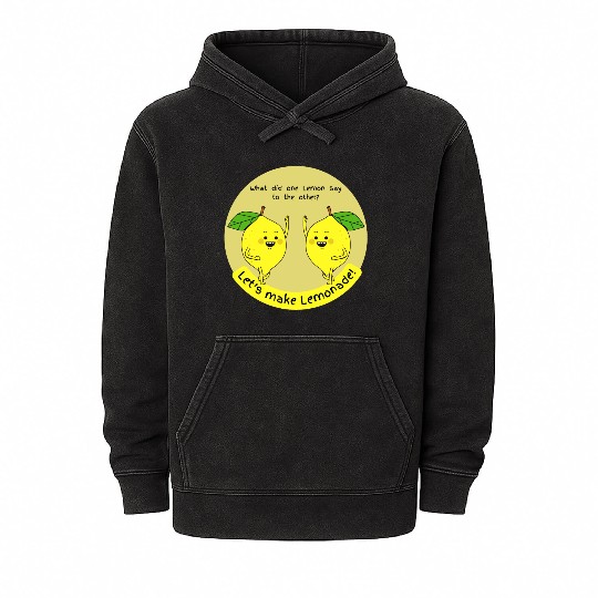 let us make lemonade Mineral Wash Hoodies